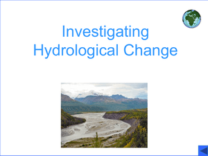 Investigating Hydrological Change