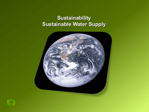 Sustainable Water Supply