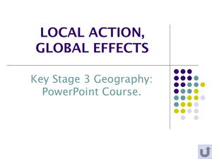 Local Action, Global Effects