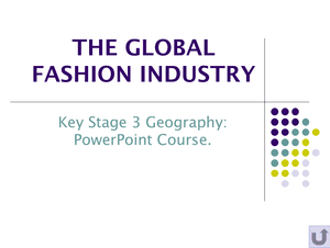 The Global Fashion Industry