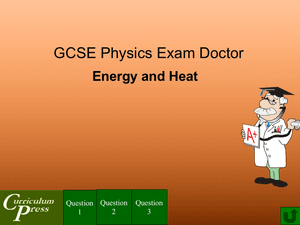 Gcse Physics Doctor Energy And Heat