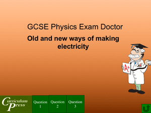 Gcse Physics Doctor Making Electricity