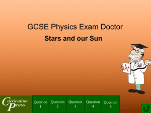 Gcse Physics Doctor Stars And Our Sun