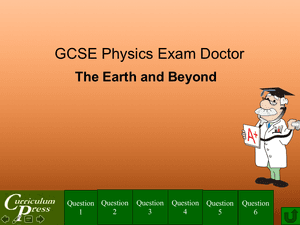 Gcse Physics Doctor The Earth And Beyond