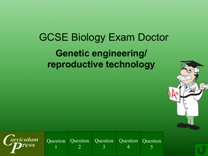 Gcse Biology Doctor Genetic Engineering