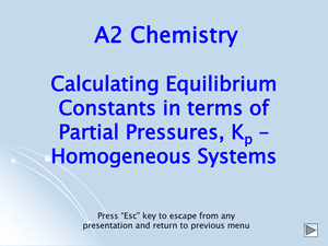 A2 Calculating Equilibrium Partial Pressures Kp Homogeneous
