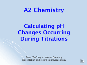 A2 Calculating Titration Ph Changes