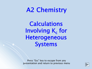 A2 Calculations Involving Kc For Heterogeneous Systems
