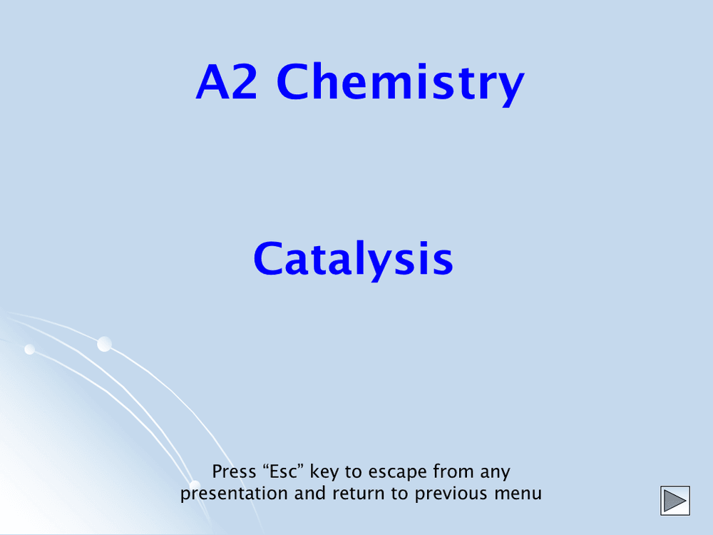 Catalysis Powerpoint Background Catalysis – A2 PowerPoint - Curriculum Press