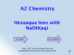 A2 Hexaaqua Ions With Naoh(Aq)
