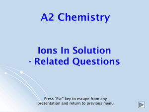 A2 Ions In Solution   Related Questions