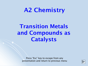A2 Transition Metals As Catalysts