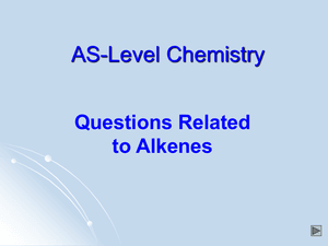 As Alkenes Qs