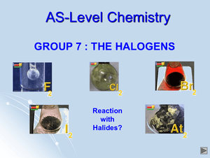 As Group 7   The Halogens   Reactions With Halides