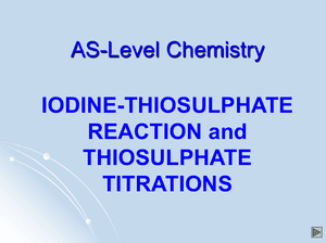 As Iodine Thiosulphate Reaction And Thiosulphate Titrations