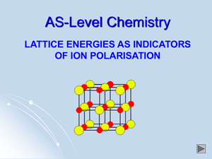 As Lattice Energies As Indicators Of Ion Polarisation