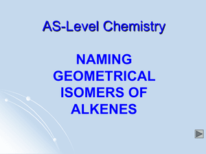 As Naming Geometrical Isomers Of Alkenes