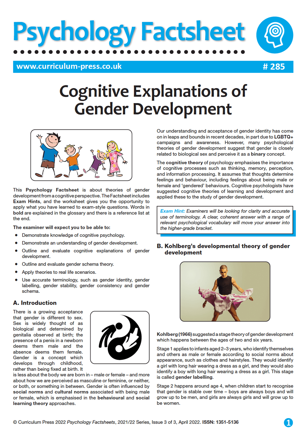 Cognitive theories discount of gender development